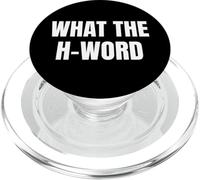 Bold What The H Word Design for Fun Loud Bold Attitude Wear PopSockets PopGrip pour MagSafe