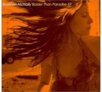 Bolder Than Paradise by Shannon Mcnally