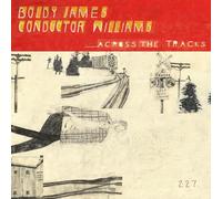 Boldy James & Conductor Williams - Across the Tracks (Bone Coloured Vinyl)