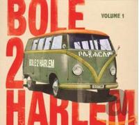 Bole 2 Harlem - Bole 2 Harlem-Volume 1 [Import]