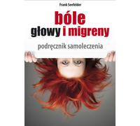Bóle głowy i migreny - Frank Seefelder (livre en polonais)