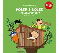 Bolek i Lolek i piracka przygoda Bajka o odwadze