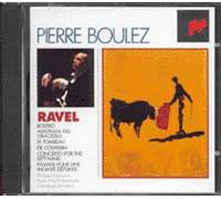 Boléro - Alborada del gracioso - Tombeau de Couperin - Concerto de la main gauche - Pavane pour une infante défunte