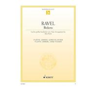Boléro: in an easy arrangement. flute (oboe) and piano.