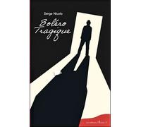Boléro tragique - Serge Nicolo - Arcane 17 Association - broché - Roman