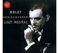 Bolet, Jorge - Rediscovered Liszt Recital by Bolet, Jorge Original recording remastered edition (2001) Audio CD