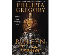 Boleyn Traitor: A Novel
