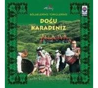 Bolgelerimiz Turkulerimiz - Dogu Karadeniz