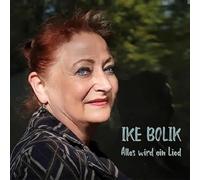Bolik,Ike - Alles Wird EIN Lied (CD) [Import]