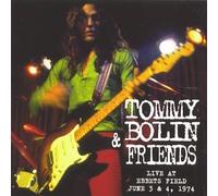 Bolin, Tommy - Live at Ebbets Field 1974