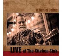 C. Daniel Boling - Live At The Kitchen Sink [Cd]