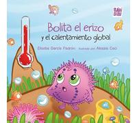 Bolita el erizo y el calentamiento global