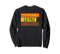 Bolivia Villes Cochabamba La Paz Santa Cruz Drapeau bolivien Sweatshirt