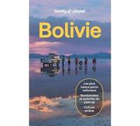 Guide de voyage - Bolivie - Édition 2025 | Lonely Planet