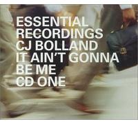 Bolland, Cj - It Ain't Gonna Be Me [Import]
