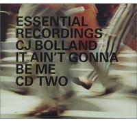 Bolland, Cj - It Ain't Gonna Be Me [Import]