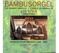 Bolliger,Albert - Die Bambusorgel Von Las Pinas