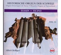 Bolliger,Albert - Historische Orgeln der Schweiz Vol.11.Tessin