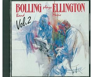 BOLLING CLAUDE (chitarra) - Bolling Band Plays Ellington Music Vol.2