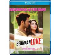 Bollywood After Dark - Beiimaan Love