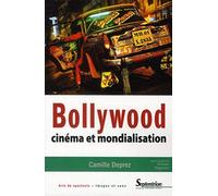 Bollywood: cinéma et mondialisation