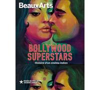 Bollywood Superstars : histoire d’un cinéma indien: au musée du Quai Branly - Jacques Chirac