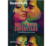 Bollywood Superstars : histoire d’un cinéma indien Collectif (Auteur)