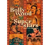 Bollywood Superstars - Histoire D'un Cinéma Indien