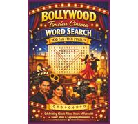 BOLLYWOOD Timeless Cinema WORD SEARCH 100 FAN FLICK PUZZLES: Celebrating Classic Films, Hours of Fun with Iconic Stars & Legendary Moments