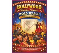BOLLYWOOD Timeless Cinema WORD SEARCH 80 PUZZLES & SOLUTIONS: Hours of Relaxing Fun. Celebrating Classic Films, Iconic Stars & Legendary Moments