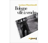 Bologne ville à vendre