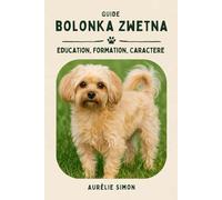 Bolonka Zwetna: Éducation, Formation, Caractère du Bolonka Zwetna