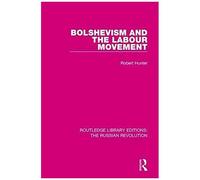 Bolshevism And The Labour Movement