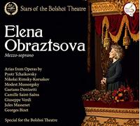 Bolshoi Theatre Orchestra - Obraztsova, Elena - Tchaikovski/Rimski Korsakov/Moussorgski/Donizetti