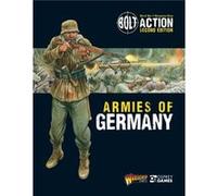 Bolt Action Armies of Germany by Warlord Games Warlord Games, (Auteur)