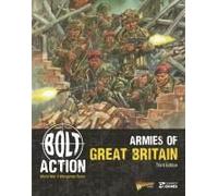 Bolt Action: Armies Of Great Britain: Third Edition