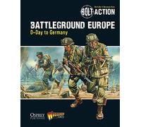 Bolt Action: Battleground Europe: D-Day to Germany.