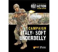 Bolt Action Campaign Italy Soft Underbelly by Warlord Games Warlord Games (Auteur)