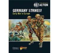 Bolt Action: Germany Strikes!: Early War In Europe (Paperback) Dennis Warlord Games, Peter (Auteur)