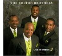 Bolton Brothers - Vol. 2-Live in Mobile