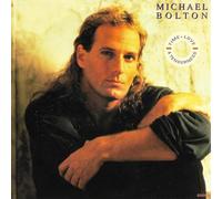 Bolton, Michael - Bolton, Michael Time Love And Tenderness 7" Columbia 6569897 EX/EX 1991 picture sleeve, made in Holland