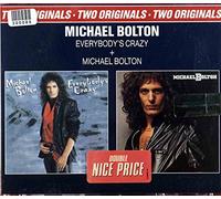 Bolton,Michael - Everybody's Crazy + Michael Bolton