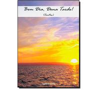 Bom Dia, Dona Tarde