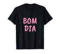 Bom Dia Good Morning Langue Portugaise T-Shirt