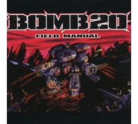 Bomb 20 - Field Manual [Import]