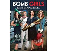 Bomb Girls: Same War, Different Battles-Season 1