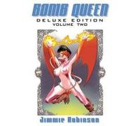 Bomb Queen Deluxe Edition Volume 2 - [Version Originale] Jimmie Robinson, Jimmie Robinson (Auteur)