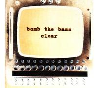 Bomb the Bass - Clear by Bomb the Bass (2002) Audio CD