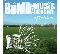 Bomb the Music Industry! - Get Warmer [Import]