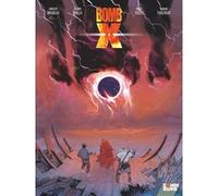 Bomb X - Tome 01 Vincent Brugeas (Auteur), Ronan Toulhoat (Dessinateur), Brice Cossu (Dessinateur), Yoann Guillo (Dessinateur), Yoann Guillo (Coloriste), Alberto Varanda (Conception couverture ou illu